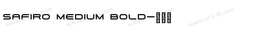 Safiro Medium bold字体转换 Safiro Medium bold字体转换